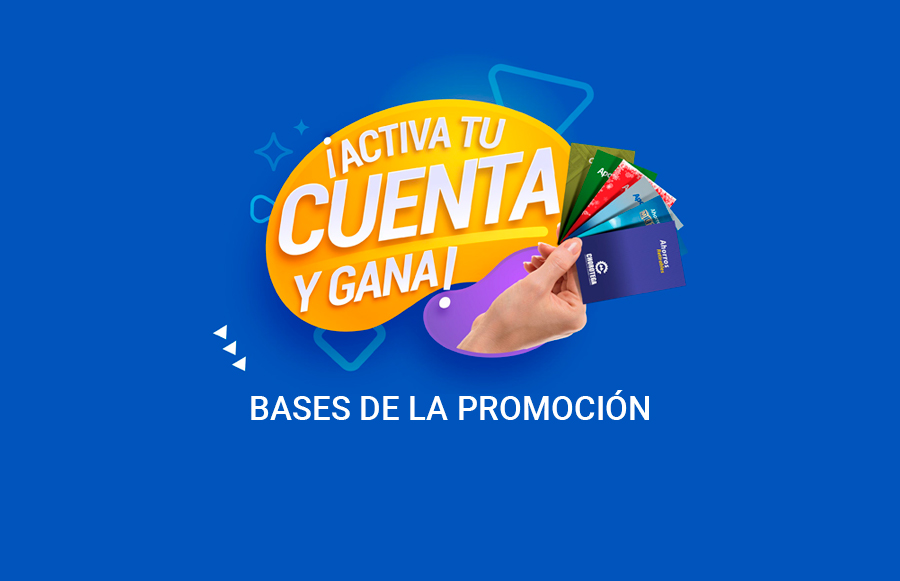Bases Promoción "Activa tu Cuenta y Gana"